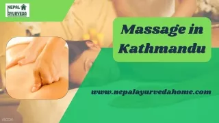 Massage in Kathmandu- Try The Best Remedy Forever