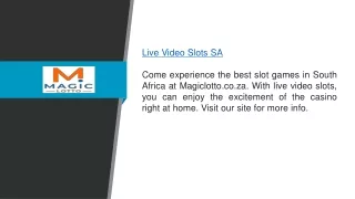 Live Video Slots Sa  Magiclotto.co.za