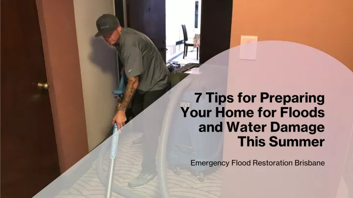 7 tips for preparing your home for floods and water damage this summer