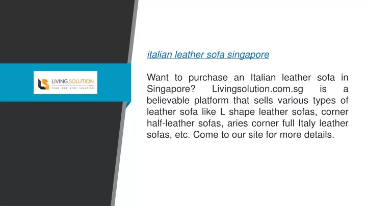 italian leather sofa singapore want to purchase