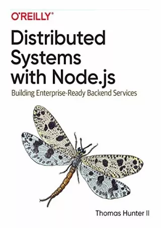 DOWNLOAD/PDF  Distributed Systems with Node.js: Building Enterprise-Ready Backen