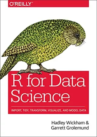 _PDF_ R for Data Science: Import, Tidy, Transform, Visualize, and Model Data