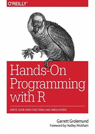PDF/BOOK Hands-On Programming with R: Write Your Own Functions and Simulations