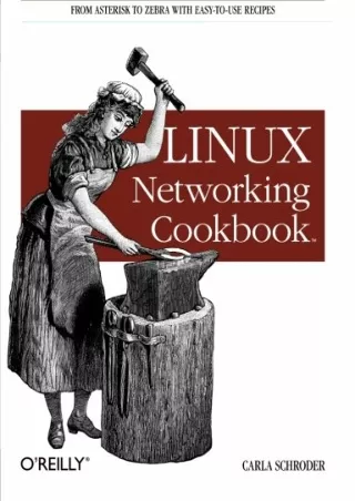 $PDF$/READ/DOWNLOAD Linux Networking Cookbook: From Asterisk to Zebra with Easy-