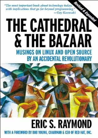 _PDF_ The Cathedral & the Bazaar: Musings on Linux and Open Source by an Acciden