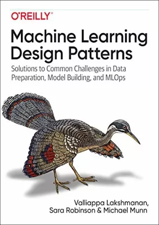 $PDF$/READ/DOWNLOAD Machine Learning Design Patterns: Solutions to Common Challe