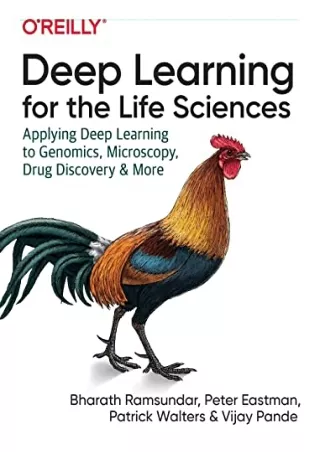 DOWNLOAD/PDF  Deep Learning for the Life Sciences: Applying Deep Learning to Gen