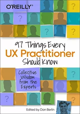 PDF/BOOK 97 Things Every UX Practitioner Should Know: Collective Wisdom from the