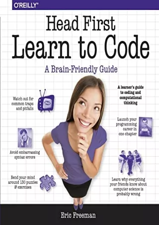 PDF/READ Head First Learn to Code: A Learner's Guide to Coding and Computational