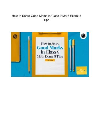 How to Score Good Marks in Class 9 Math Exam_ 8 Tips