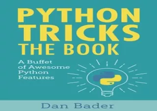download Python Tricks: A Buffet of Awesome Python Features full