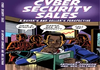 download Cybersecurity Sales: A Buyer's and Seller's Perspective kindle