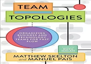 PDF Team Topologies: Organizing Business and Technology Teams for Fast Flow andr
