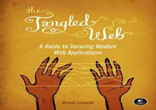 [DOWNLOAD PDF] The Tangled Web: A Guide to Securing Modern Web Applications ipad