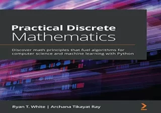 [READ PDF] Practical Discrete Mathematics: Discover math principles that fuel al
