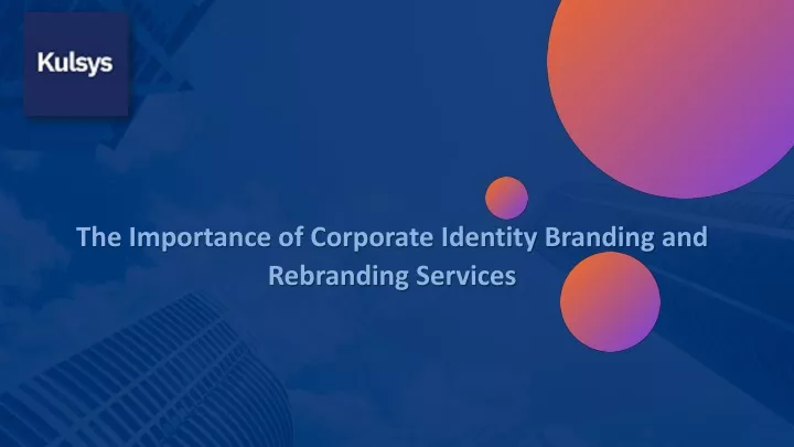 the importance of corporate identity branding