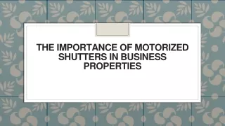 the importance of motorized shutters in business