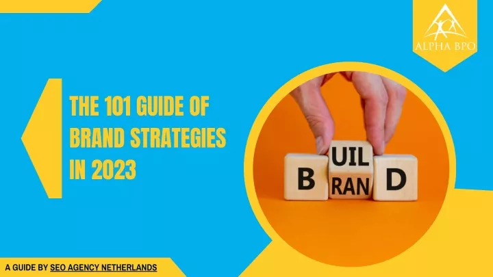 the 101 guide of brand strategies in 2023