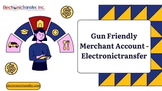 gun friendly merchant account electronictransfer