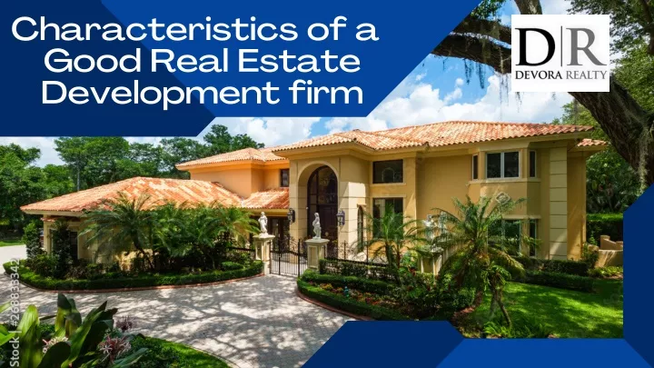 characteristics of a good real estate development