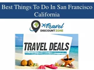 Best Things To Do In San Francisco California
