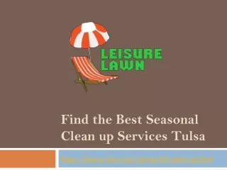 Find the Best Seasonal Clean up Services Tulsa