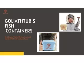 Fish Containers of goliathtubs