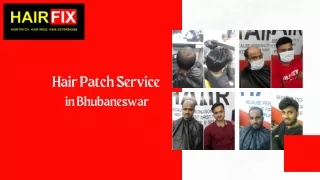 Hair Patch Service in Bhubaneswar