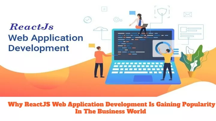 why reactjs web application development