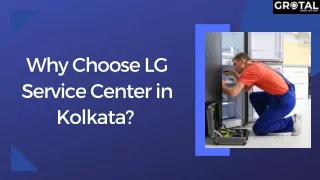 Why Choose LG Service Center in Kolkata?