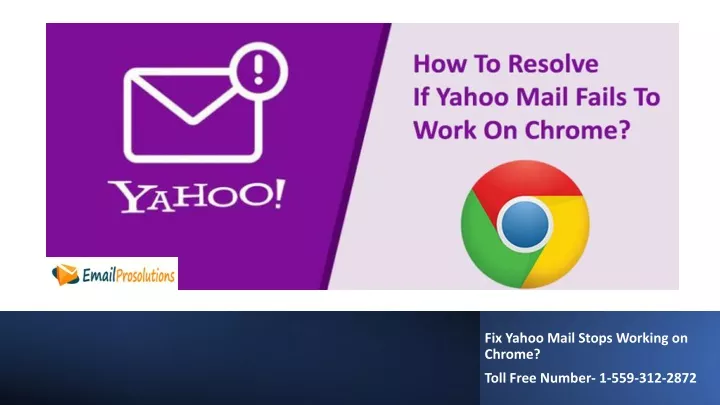 fix yahoo mail stops working on chrome toll free number 1 559 312 2872