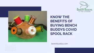 Know The Benefits of Buying Bench Buddys Covid Spool Rack