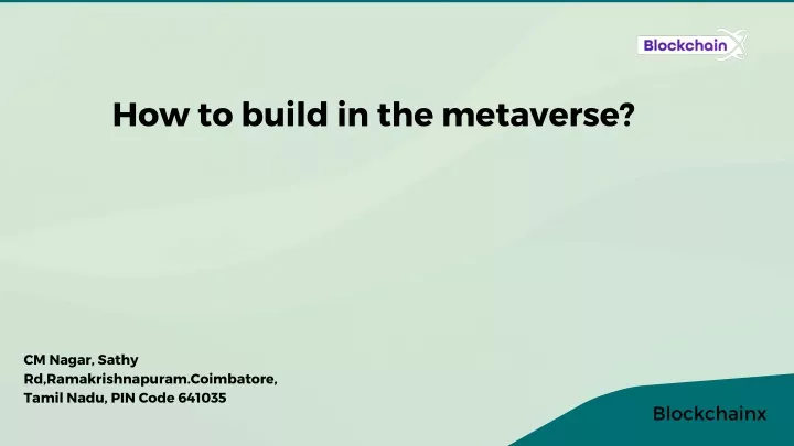 how to build in the metaverse