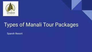 Types of Manali Tour Packages — Sparsh Resort