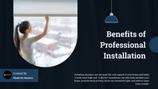 Benefits of Professional Installation