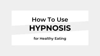 how to use hypnosis