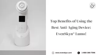 Top Benefits of Using the Best Anti-Aging Device EvenSkyn® Lumo!
