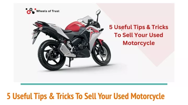 5 useful tips tricks to sell your used motorcycle