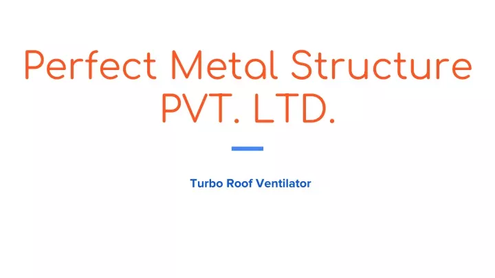 perfect metal structure pvt ltd