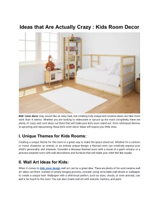 Ideas that Are Actually Crazy _ Kids Room Decor -Article - Rennovate
