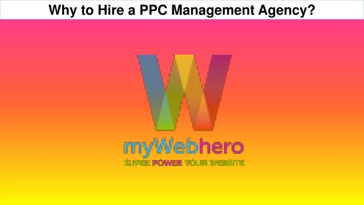 why to hire a ppc management agency