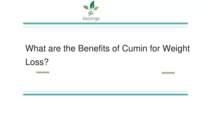 what are the benefits of cumin for weight loss