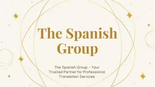 The Spanish Group - Your Trusted Partner for Professional Translation Services