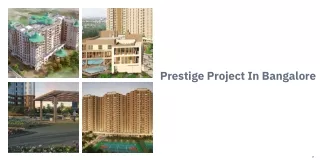 prestige project in bangalore