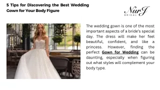 5 Tips for Discovering the Best Wedding Gown for Your Body Figure