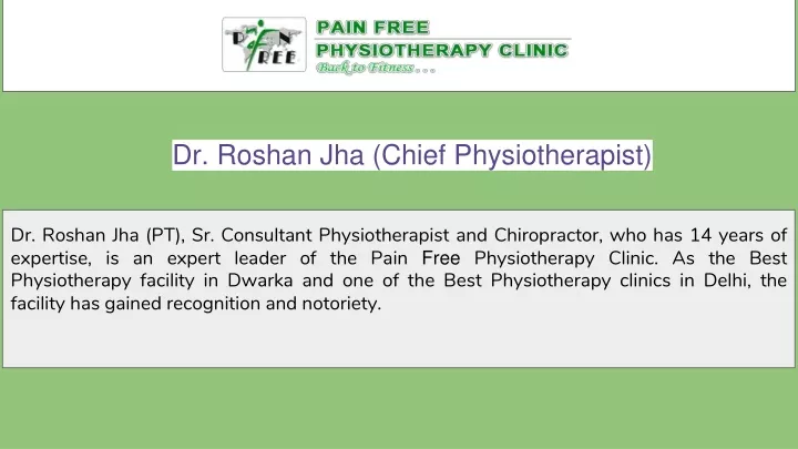 dr roshan jha chief physiotherapist