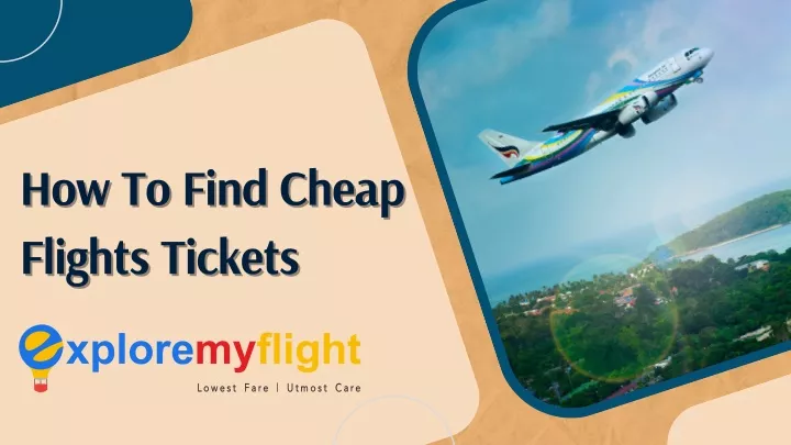 how to find cheap how to find cheap flights