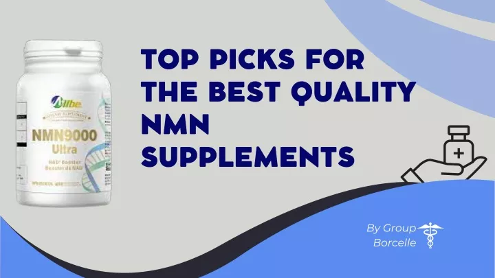 top picks for the best quality nmn supplements