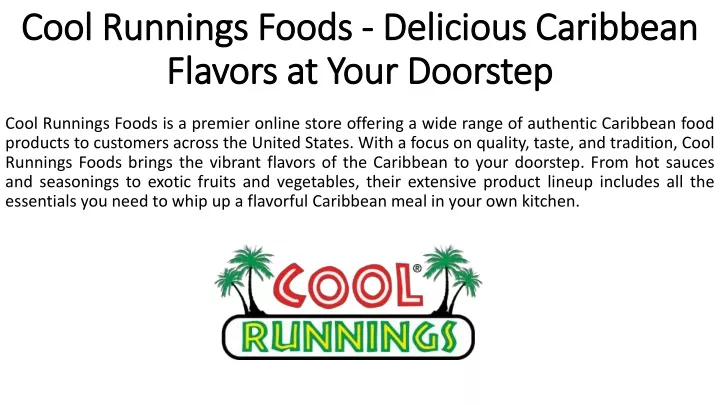 cool runnings foods delicious caribbean flavors at your doorstep