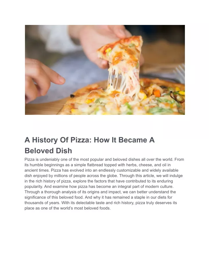 a history of pizza how it became a beloved dish